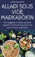 Allaði Sous Vide Maðkabókin