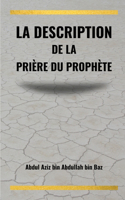 description de la prière du Prophète