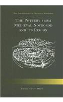 The Pottery from Medieval Novgorod and Its Region