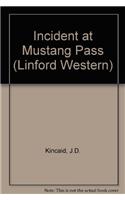 Incident at Mustang Pass