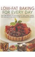 Low-fat Baking for Every Day: Over 100 Delicious, Low-Fat Recipes for Cakes, Bakes, Cookies, Bars, Buns and Breads