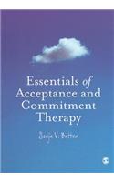 Essentials of Acceptance and Commitment Therapy