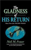 Gladness of His Return