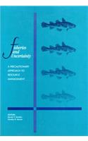 Fisheries and Uncertainty