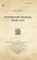 Veterinary Manual (War) 1915