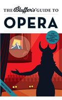 Bluffer's Guide to Opera