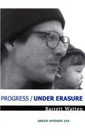 Progress/under Erasure