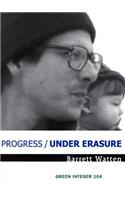 Progress/Under Erasure