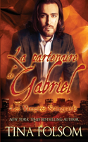 La partenaire de Gabriel (Les Vampires Scanguards - Tome 3)