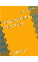 Trigonometry Formulas: Edition 1