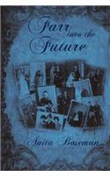 Farr into the Future