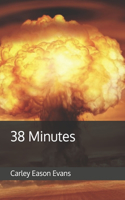 38 Minutes