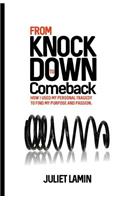 From Knock Down To Comeback