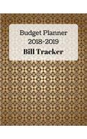 Budget Planner 2018-2019 and Bill Tracker: With Calendar 2018-2019, income list, Weekly expense tracker, Bill Planner, Financial Planning Journal Expense Tracker Bill Organizer Notebook Busin(1 Household Budget Planner)