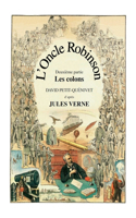 L'Oncle Robinson: Les colons