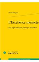 L'Excellence Menacee