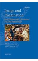 Image and Imagination of the Religious Self in Late Medieval and Early Modern Europe