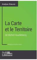 Carte et le Territoire de Michel Houellebecq (Analyse approfondie)