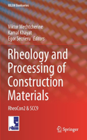 Rheology and Processing of Construction Materials