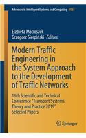 Modern Traffic Engineering in the System Approach to the Development of Traffic Networks