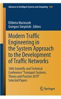 Modern Traffic Engineering in the System Approach to the Development of Traffic Networks