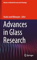 Advances in Glass Research