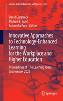 Innovative Approaches to Technology-Enhanced Learning for the Workplace and Higher Education