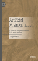 Artificial Misinformation