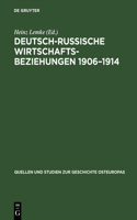 Deutsch-Russische Wirtschaftbeziehungen 1906-1914