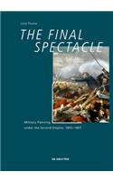 The Final Spectacle
