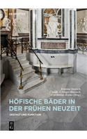 Hofische Bader in der Fruhen Neuzeit