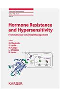 Hormone Resistance and Hypersensitivity