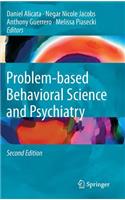 Problem-Based Behavioral Science and Psychiatry