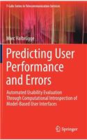 Predicting User Performance and Errors: Automated Usability Evaluation Through Computational Introspection of Model-Based User Interfaces