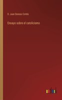 Ensayo sobre el catolicismo
