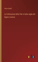 La Coltivazione della Vite in Italia veglie del Signor Lorenzo
