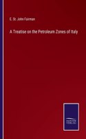 Treatise on the Petroleum Zones of Italy