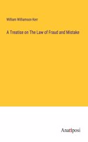 Treatise on The Law of Fraud and Mistake