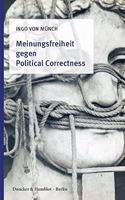 Meinungsfreiheit Gegen Political Correctness