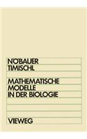 Mathematische Modelle in Der Biologie
