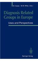 Diagnosis Related Groups in Europe