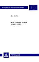 Karl Friedrich Nowak (1882-1932)