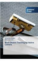 Multi-Object Tracking by Active Camera