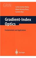 Gradient-Index Optics: Fundamentals and Applications