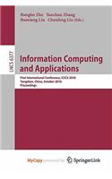 Information Computing and Applications: (English)