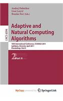 Adaptive and Natural Computing Algorithms: (English)