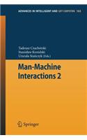 Man-Machine Interactions 2
