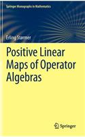 Positive Linear Maps of Operator Algebras