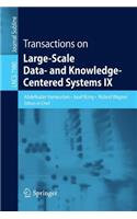 Transactions on Large-Scale Data- And Knowledge-Centered Systems IX