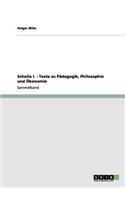 Scholia I. - Texte zu Pädagogik, Philosophie und Ökonomie